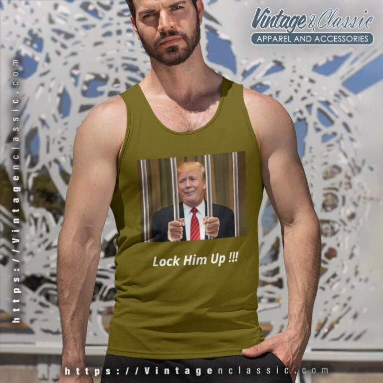Donald Trump Lock Him Up Tank Top Racerback Donald Trump Lock Him Up Tank Top Racerback