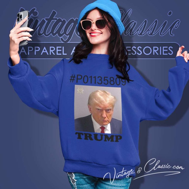 Donald Trump Mugshot 2023 Shirt Trump Meme Po1135809 Sweatshirt Donald Trump Mugshot 2023 Shirt Trump Meme Po1135809 Sweatshirt