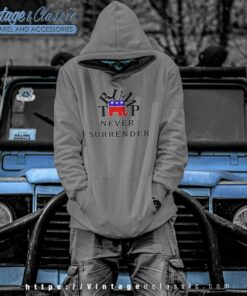 Donald Trump Never Surrender Shirt Meme Election 2024 Hoodie