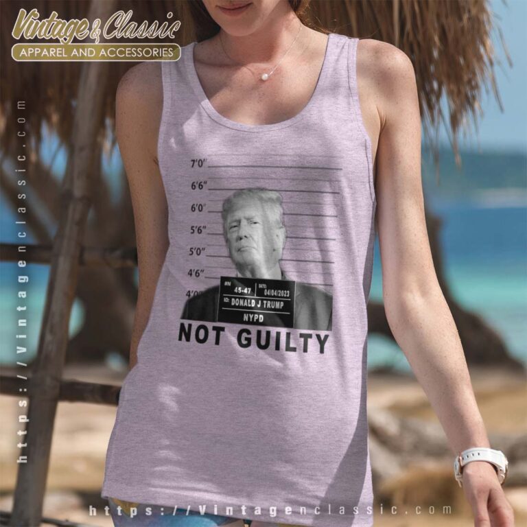 Donald Trump Not Guilty tanktop Donald Trump Not Guilty tanktop