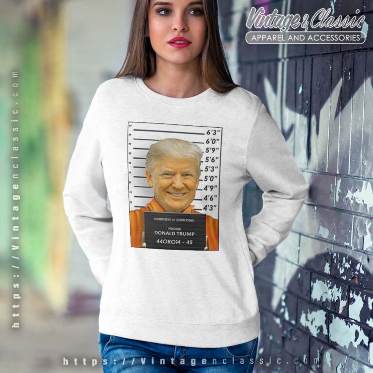 Donald Trump Prison Mugshot Sweetshirt Donald Trump Prison Mugshot Sweetshirt