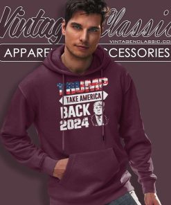 Donald Trump Take America Back 2024 Hoodie