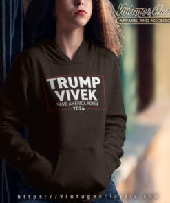 Donald Trump Vivek Ramaswamy 2024 Save America Hoodie