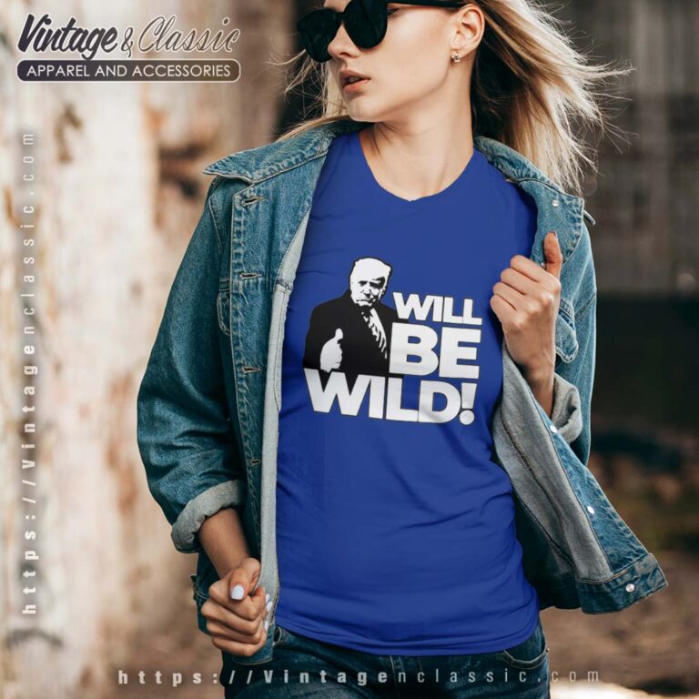 Donald Trump will be wild 2023 Vneck Donald Trump will be wild 2023 Vneck