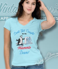 Dont Get Caught With Your Hamm's Down Beer Shirt 4 Dont Get Caught With Your Hamms Down Beer V Neck TShirt