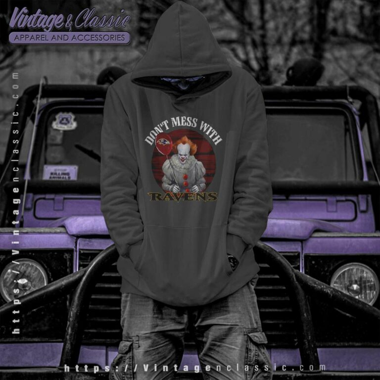 Dont Mess With Baltimore Ravens Pennywise Hoodie Dont Mess With Baltimore Ravens Pennywise Hoodie