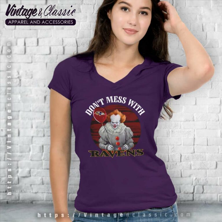 Dont Mess With Baltimore Ravens Pennywise V Neck TShirt Dont Mess With Baltimore Ravens Pennywise V Neck TShirt