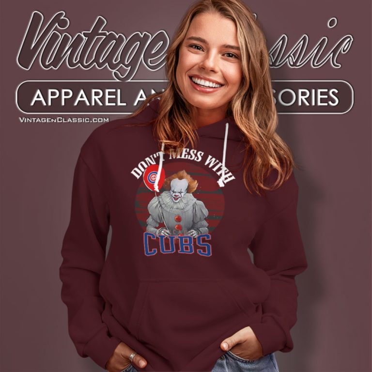 Dont Mess With Chicago Cubs Pennywise Hoodie Dont Mess With Chicago Cubs Pennywise Hoodie