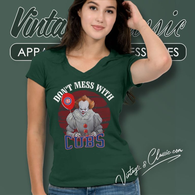 Dont Mess With Chicago Cubs Pennywise V Neck TShirt Dont Mess With Chicago Cubs Pennywise V Neck TShirt