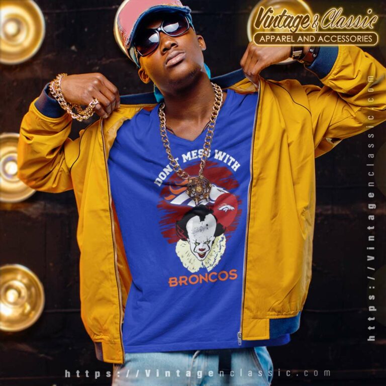 Dont Mess With Denver Broncos V Neck TShirt Dont Mess With Denver Broncos V Neck TShirt