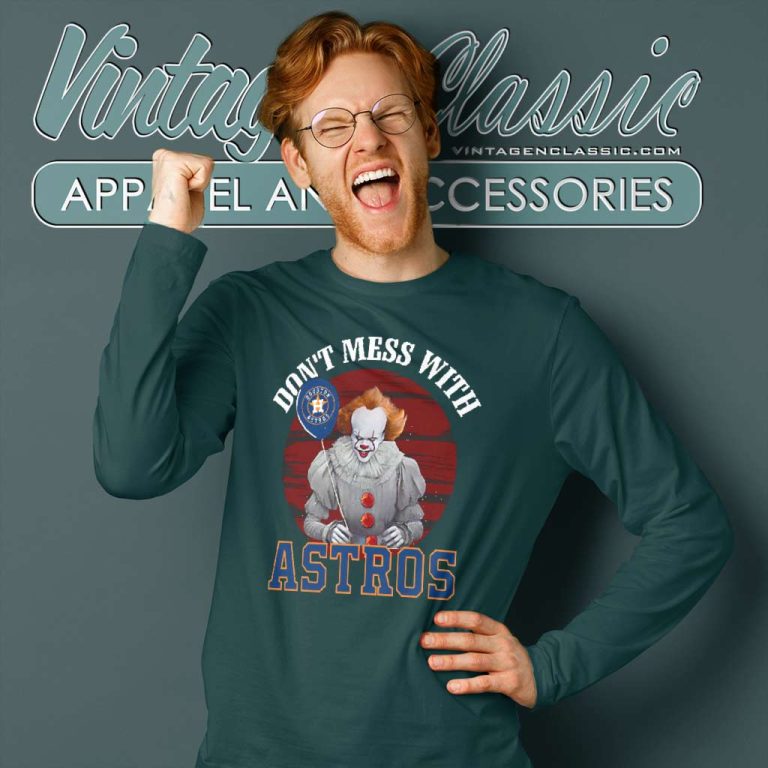 Dont Mess With Houston Astros Pennywise It Long Sleeve Tee Dont Mess With Houston Astros Pennywise It Long Sleeve Tee