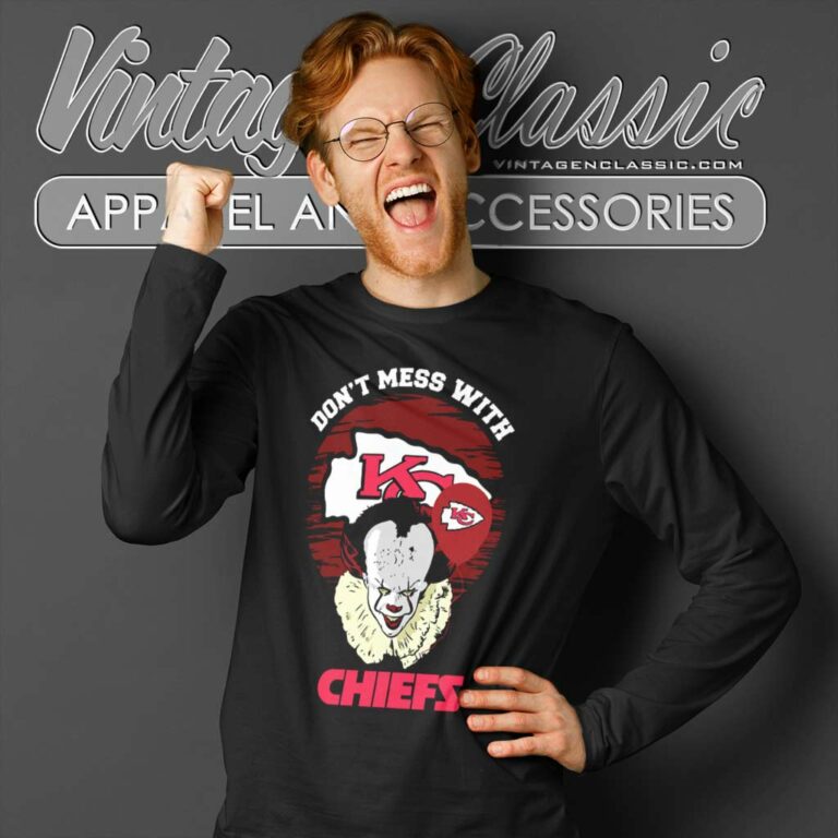Dont Mess With Kansas City Chiefs Pennywise Long Sleeve Tee Dont Mess With Kansas City Chiefs Pennywise Long Sleeve Tee