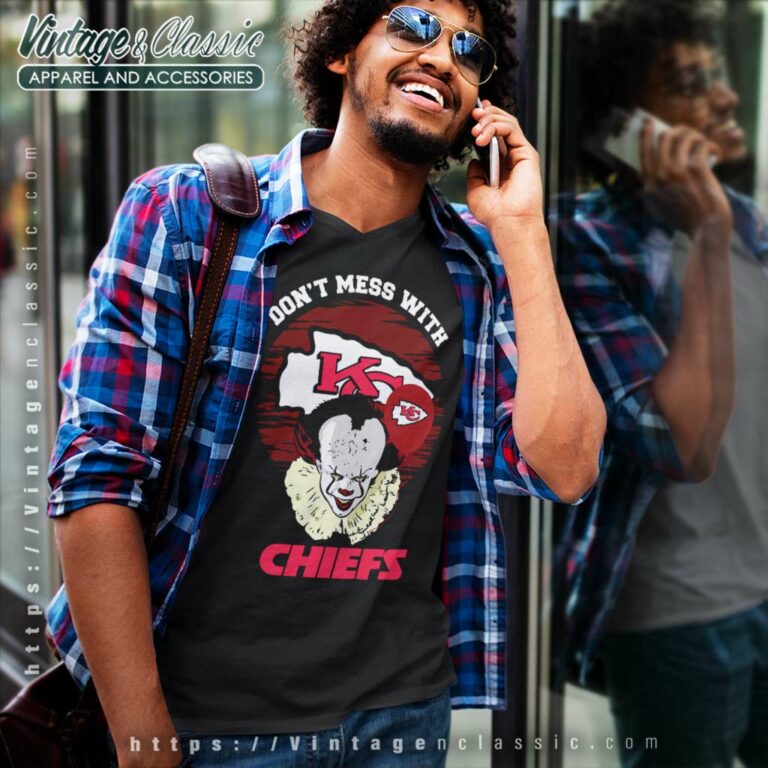 Dont Mess With Kansas City Chiefs Pennywise V Neck TShirt Dont Mess With Kansas City Chiefs Pennywise V Neck TShirt