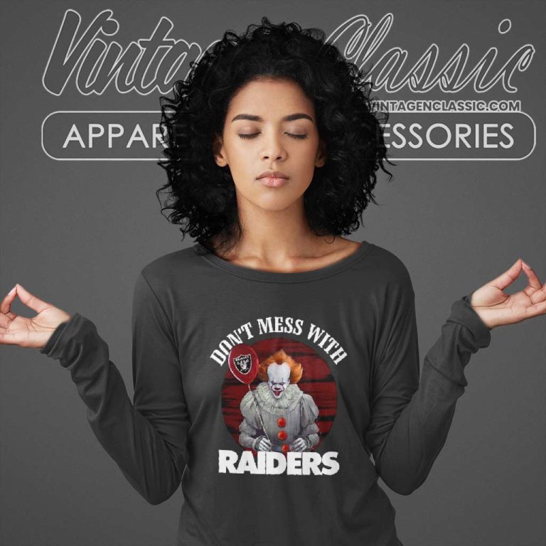 Dont Mess With Las Vegas Raiders Pennywise It Long Sleeve Tee Dont Mess With Las Vegas Raiders Pennywise It Long Sleeve Tee