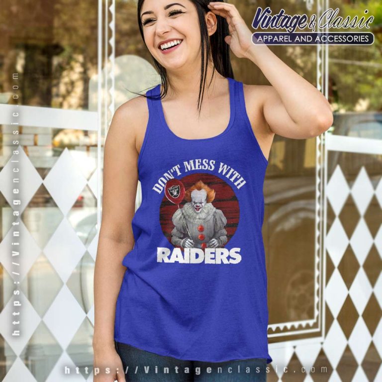 Dont Mess With Las Vegas Raiders Pennywise It Tank Top Racerback Dont Mess With Las Vegas Raiders Pennywise It Tank Top Racerback