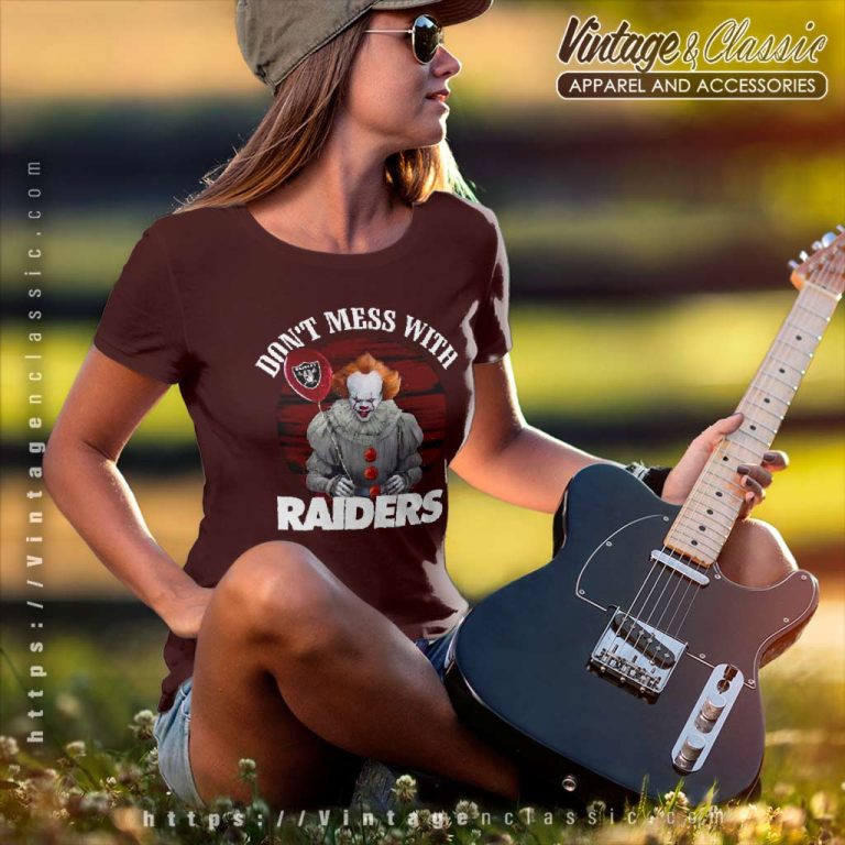 Dont Mess With Las Vegas Raiders Pennywise It Women TShirt Dont Mess With Las Vegas Raiders Pennywise It Women TShirt
