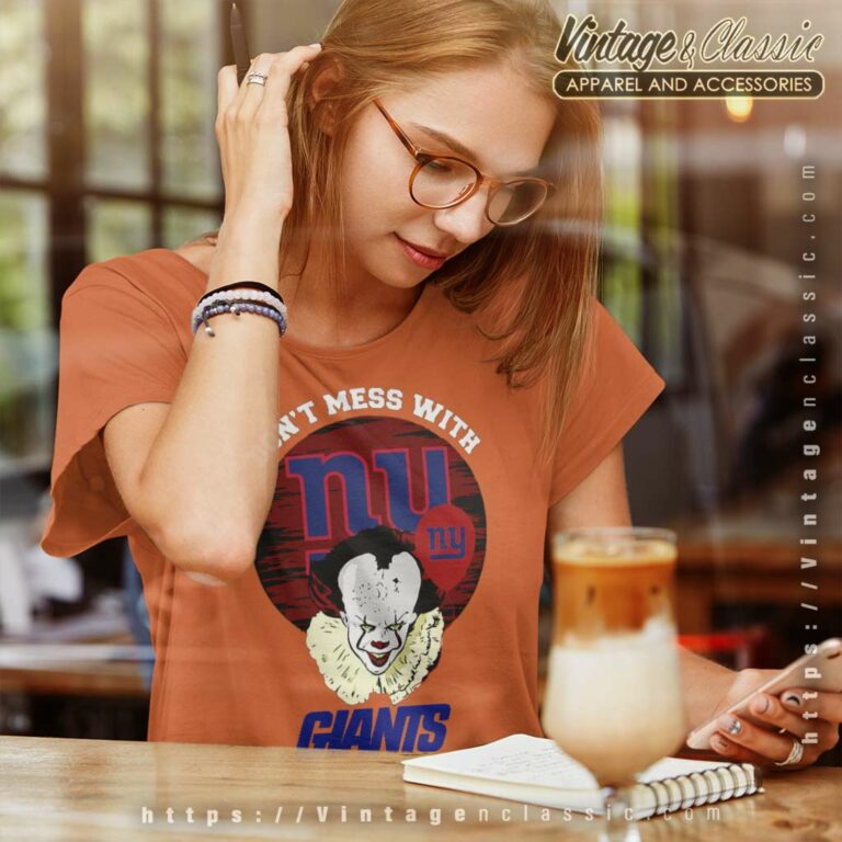 Dont Mess With New York Giants Pennywise Women TShirt Dont Mess With New York Giants Pennywise Women TShirt