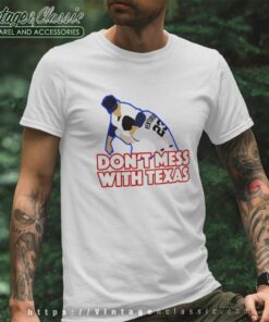 Dont Mess With Texas Nolan Ryan Robin Ventura T Shirt