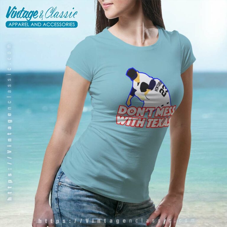Dont Mess With Texas Nolan Ryan Robin Ventura Women TShirt Dont Mess With Texas Nolan Ryan Robin Ventura Women TShirt