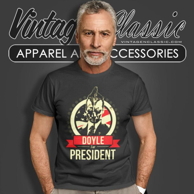 Doyle For President T Shirt 1 Doyle For President T Shirt 1