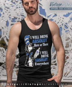 Dr Seuss I Will Drink Absolut Vodka Tank Top Racerback