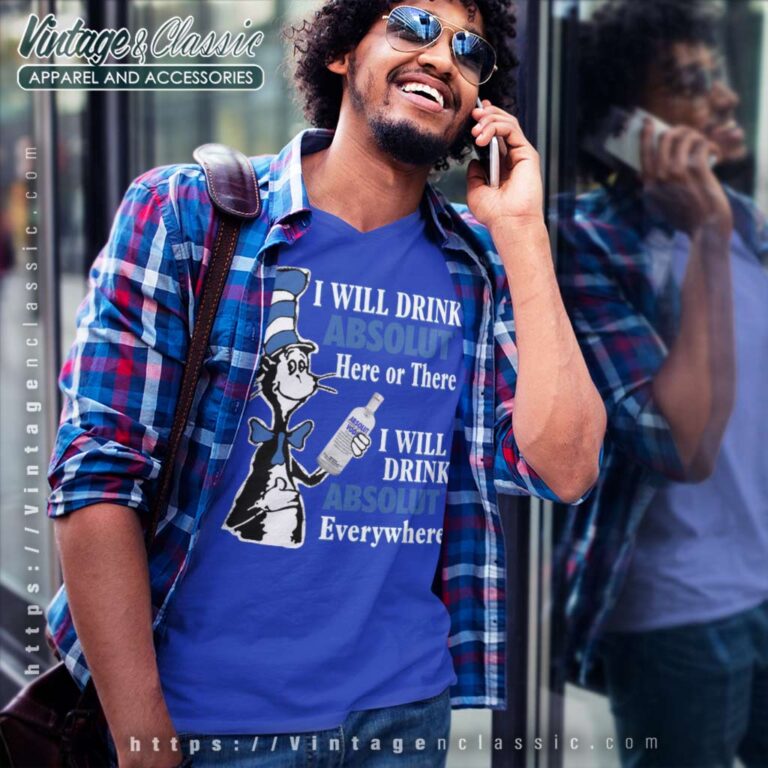 Dr Seuss I Will Drink Absolut Vodka V Neck TShirt Dr Seuss I Will Drink Absolut Vodka V Neck TShirt