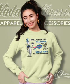 Dr Seuss I Will Wear This Buffalo Bills Sweatshirt