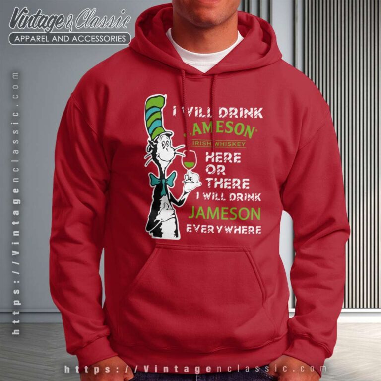 Dr Seuss Jameson Irish Whiskey Hoodie Dr Seuss Jameson Irish Whiskey Hoodie