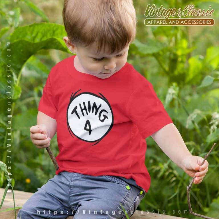 Dr Seuss Thing 4 Kid TShirt Dr Seuss Thing 4 Kid TShirt