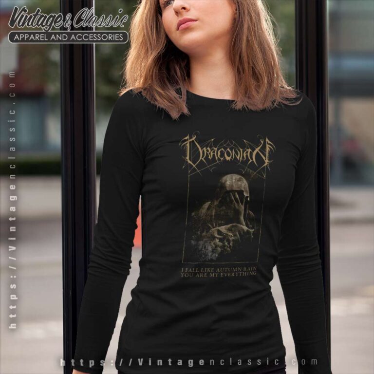 Draconian Shirt I Fall Like Autumn Rain You Are My Everything Long Sleeve Tee Draconian Shirt I Fall Like Autumn Rain You Are My Everything Long Sleeve Tee