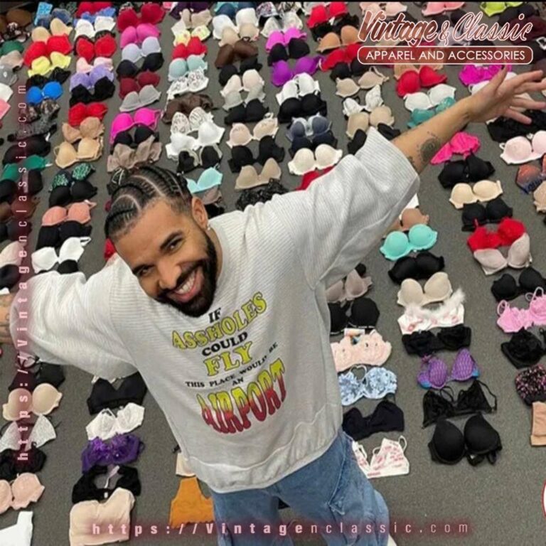 Drake If Assholes Could Fly This Place Would Be An Airport Drake If Assholes Could Fly This Place Would Be An Airport