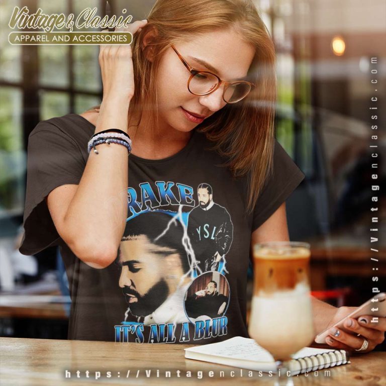 Drake Its All A Blur T Shirt Drake Is Wearing Coat Women TShirt Drake Its All A Blur T Shirt Drake Is Wearing Coat Women TShirt