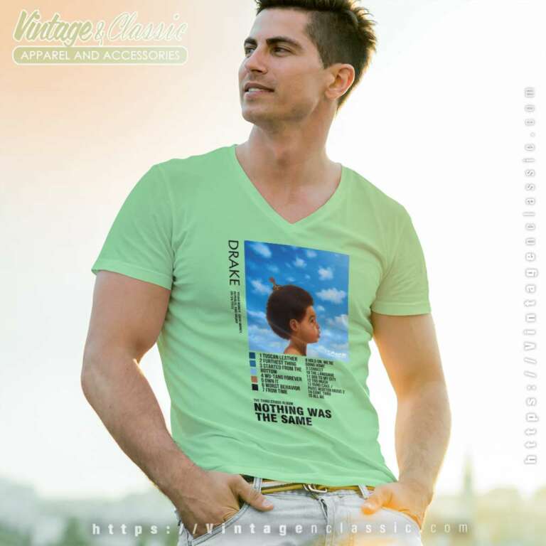 Drake Shirt Nothing Was The Same V Neck TShirt Drake Shirt Nothing Was The Same V Neck TShirt