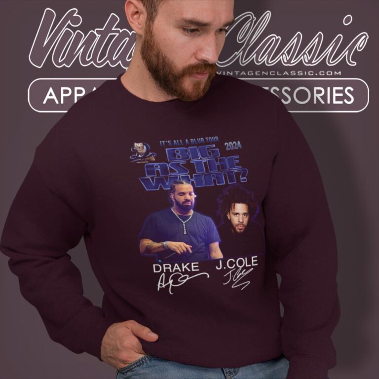 Drake Vs J Cole Its All A Blur Tour Big As The What 2024 Sweatshirt Drake Vs J Cole Its All A Blur Tour Big As The What 2024 Sweatshirt