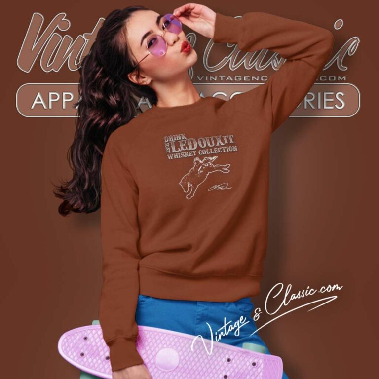 Drink Just Ledoux It Sweatshirt Drink Just Ledoux It Sweatshirt