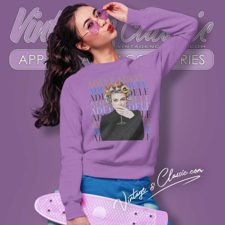Drink Nights With Adele Graphic Sweatshirt Drink Nights With Adele Graphic Sweatshirt
