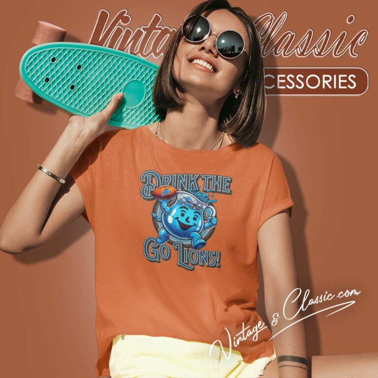 Drink The Kool Aid Go Lions Women TShirt Drink The Kool Aid Go Lions Women TShirt