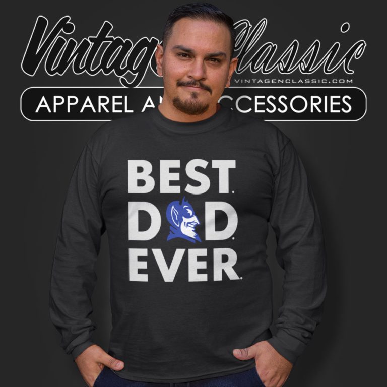 Duke Blue Devils Best Dad Ever Long Sleeve Tee Duke Blue Devils Best Dad Ever Long Sleeve Tee