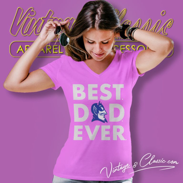 Duke Blue Devils Best Dad Ever V Neck TShirt Duke Blue Devils Best Dad Ever V Neck TShirt