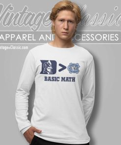 Duke Blue Devils Better North Carolina Tar Heels Basic Math Shirt 5 Duke Blue Devils Better North Carolina Tar Heels Basic Math Long Sleeve Tee