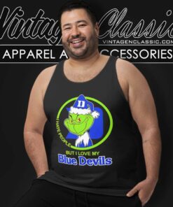 Duke Blue Devils Ncaa Christmas Grinch Shirt I Hate People But I Love My Duke Tank Top Racerback