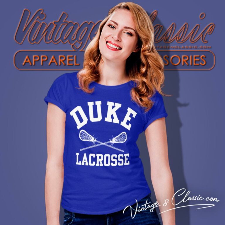 Duke Lacrosse Duke University Women T Shirt Duke Lacrosse Duke University Women T Shirt