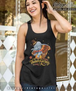 Dumbo Elephant Thanksgiving Shirt 4 Dumbo Elephant Thanksgiving Tank Top Racerback