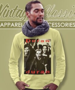 Duran Duran Shirt I Dont Want Your Love Long Sleeve Tee
