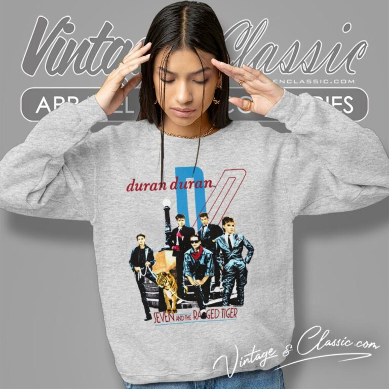 Duran Duran Shirt Seven And The Ragged Tiger Sweatshirt Duran Duran Shirt Seven And The Ragged Tiger Sweatshirt