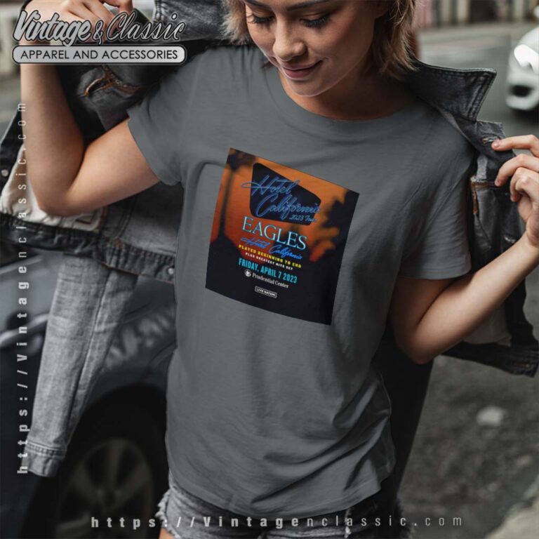 Eagles Hotel California 2023 Tshirt Women Eagles Hotel California 2023 Tshirt Women
