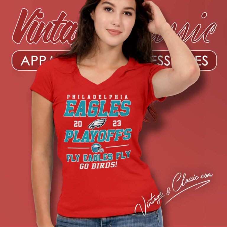 Eagles Playoff Fly Eagles Fly Go Birds 2023 V Neck TShirt Eagles Playoff Fly Eagles Fly Go Birds 2023 V Neck TShirt