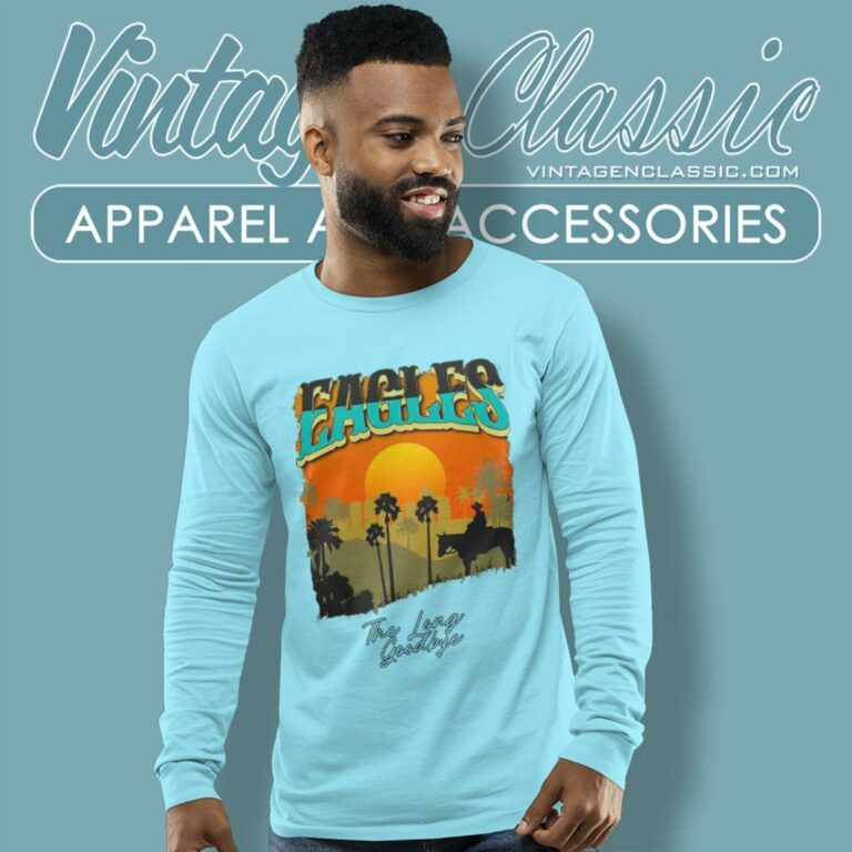 Eagles Shirt The Long Goodbye 2023 2024 Tour The California Concert Long Sleeve Tee Eagles Shirt The Long Goodbye 2023 2024 Tour The California Concert Long Sleeve Tee