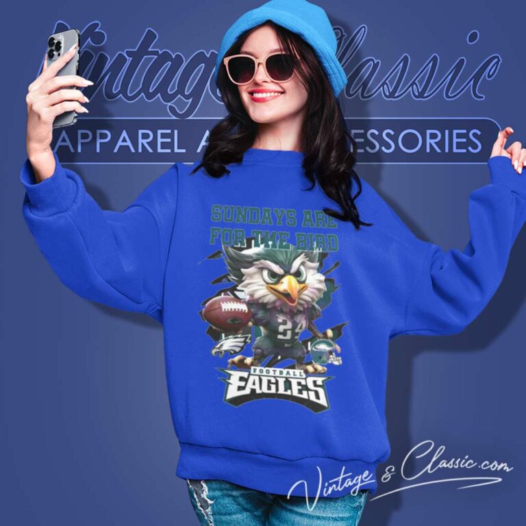 Eagles Sundays Are For The Bird Nfl Philadelphia Eagles Sweatshirt Eagles Sundays Are For The Bird Nfl Philadelphia Eagles Sweatshirt