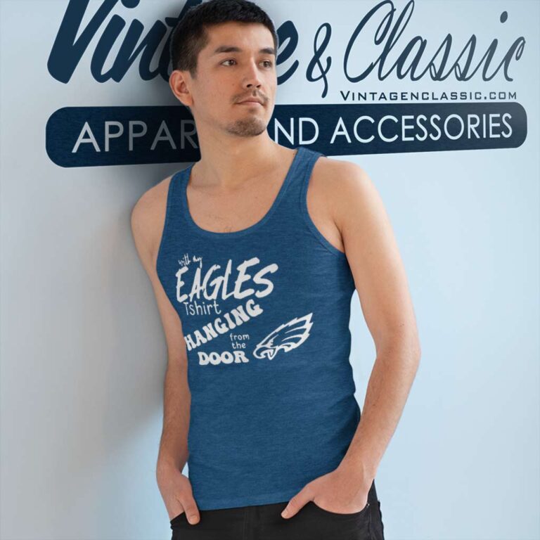 Eagles T Shirt Hanging From The Door Tank Top Racerback Eagles T Shirt Hanging From The Door Tank Top Racerback